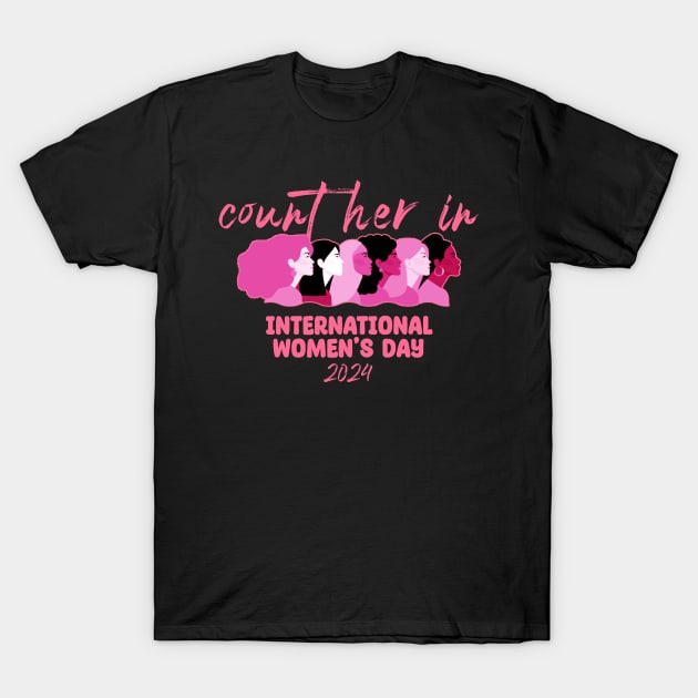 International-Womens-Day-2024 T-Shirt by Sanja Sinai Art